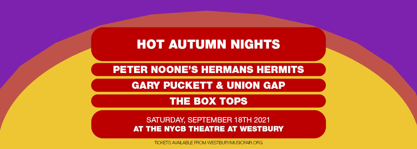 Hot Autumn Nights at NYCB Theatre at Westbury