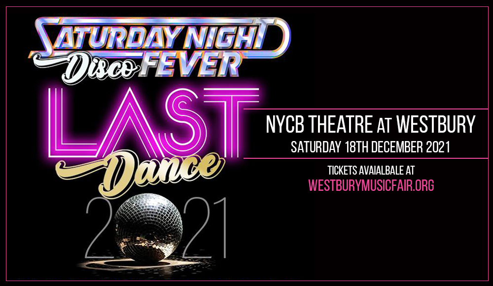 Saturday Night Disco Fever at NYCB Theatre at Westbury