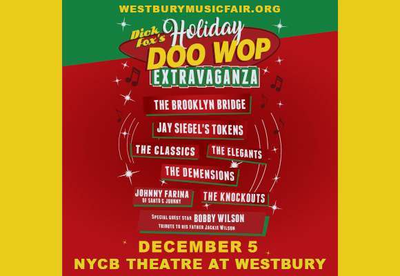 Dick Fox's Holiday Doo Wop Extravaganza [CANCELLED] at NYCB Theatre at Westbury