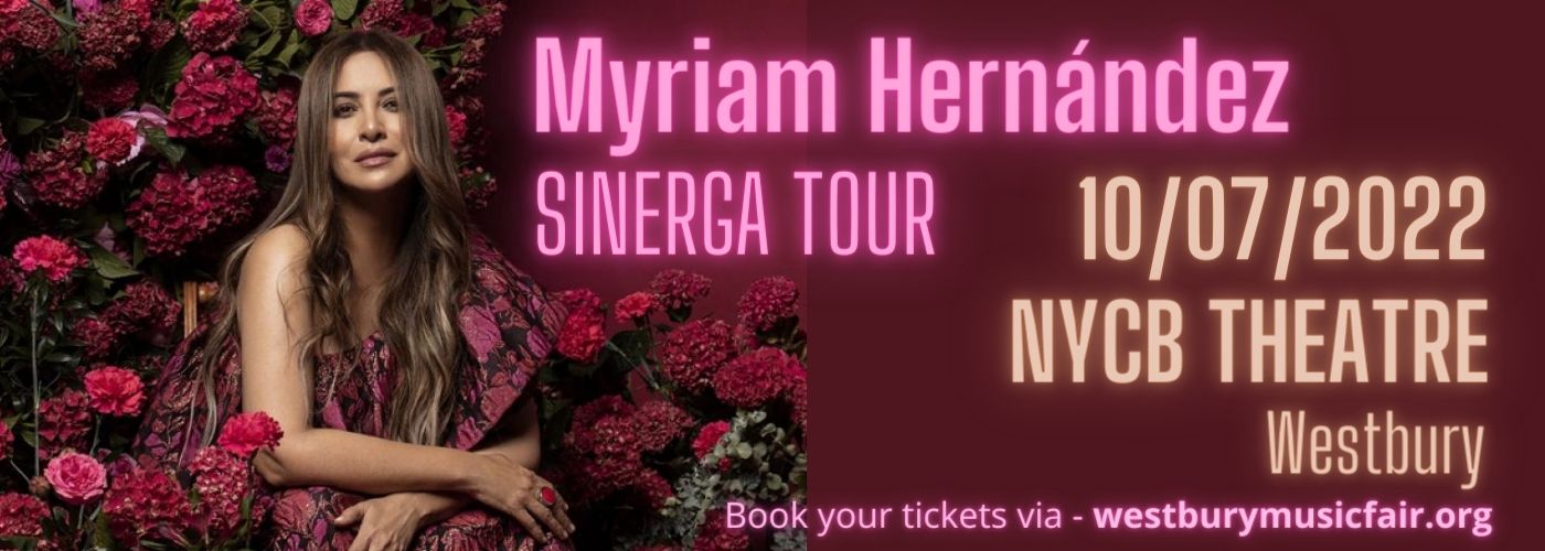 Myriam Hernandez at NYCB Theatre at Westbury