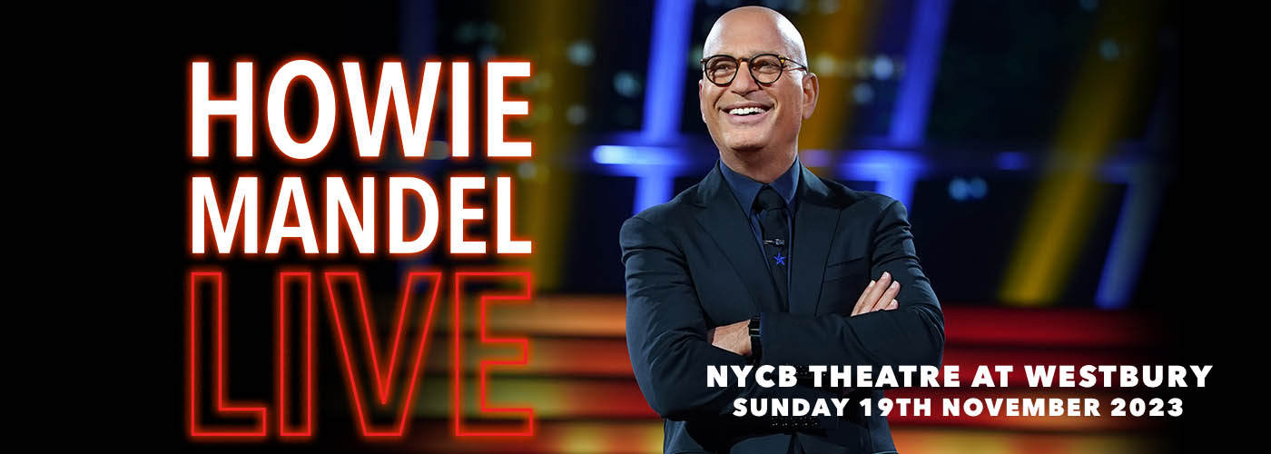 Howie Mandel at NYCB Theatre at Westbury