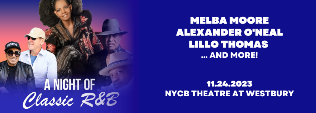 A Night of Classic R&B at NYCB Theatre at Westbury