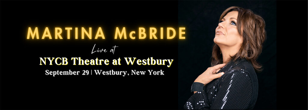 Martina McBride [POSTPONED] at Flagstar at Westbury Music Fair