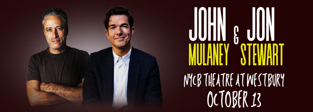 John Mulaney & Jon Stewart at NYCB Theatre at Westbury