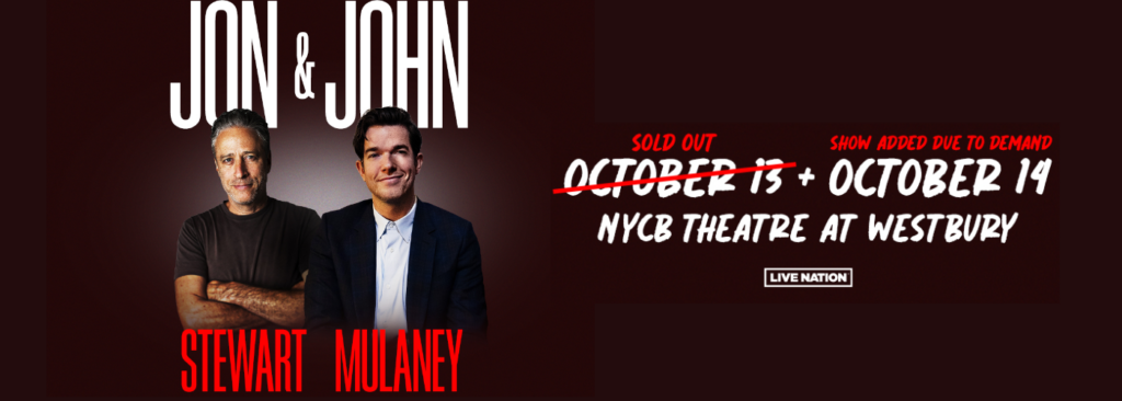 John Mulaney & Jon Stewart at NYCB Theatre at Westbury