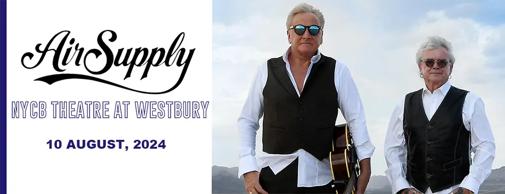 Air Supply at Flagstar at Westbury Music Fair